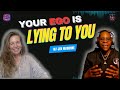 Your Ego is Lying to You | Jen Madrone on Awakening, Illusions &amp; Conscious Rebirth