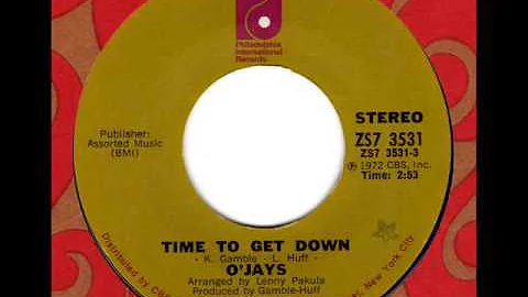 O'JAYS  Time to get down