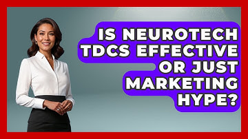 Is Neurotech tDCS Effective Or Just Marketing Hype? - Neurotech Insight Pro