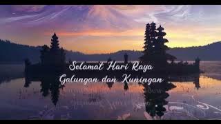 Ucapan Selamat Hari Raya GALUNGAN dan KUNINGAN Terbaru | Free Elegant Cinematic Video Bali