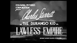 The Durango Kid - Lawless Empire - Charles Starrett, Tex Harding