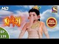 Vighnaharta Ganesh - Ep 139 - Full Episode - 6th March, 2018