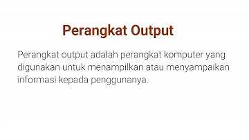 Perangkat Input dan Output