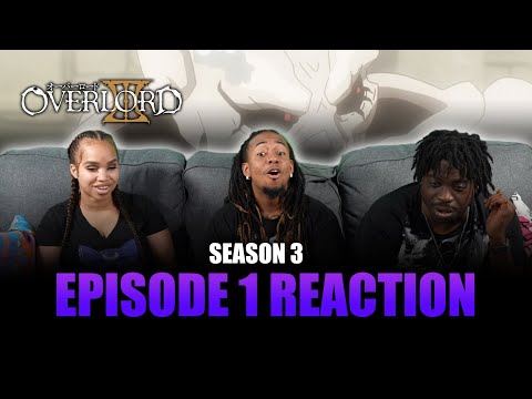 A Ruler's Melancholy | Overlord S3 Ep 1 Reaction