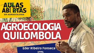 Agroecologia Quilombola | Eder Ribeiro Fonseca