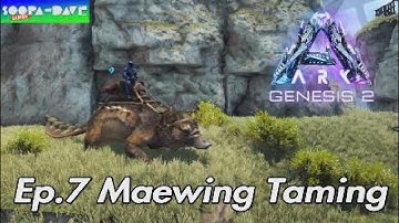 Maewing Taming Ark Genesis Part 2 Ep 7