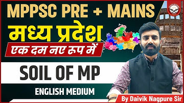 Soil of MP | Geography of MP | MPPSC Mains | Paper 1 Part - B | Genius Academy