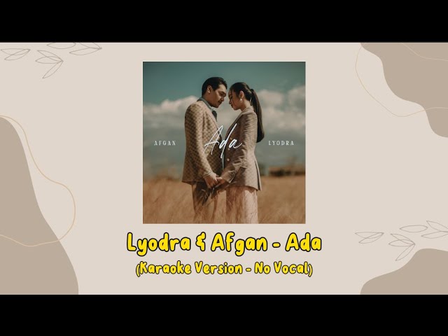 Lyodra, Afgan - Ada (Karaoke Version - No Vocal) class=
