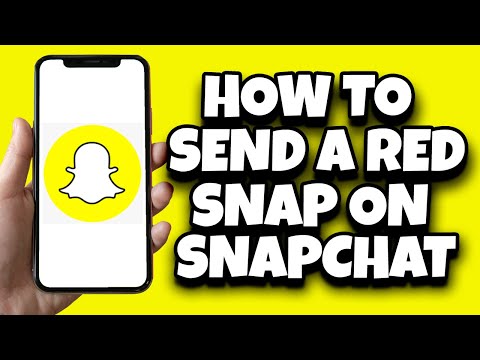 How To Send A Red Snap On Snapchat