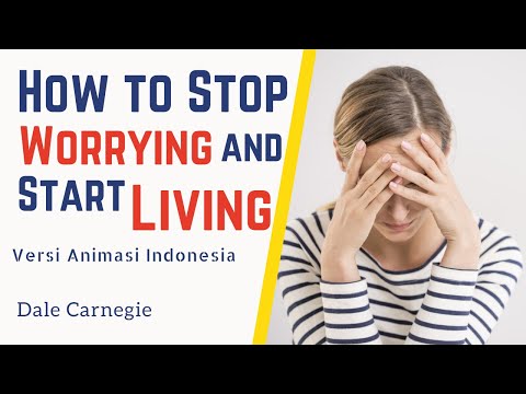 Cara Mengatasi Berpikir Berlebihan | How To Stop Worrying