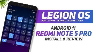 Legion OS 12.5 Port For Redmi Note 5 Pro - Android 11 - Install & Detailed Review
