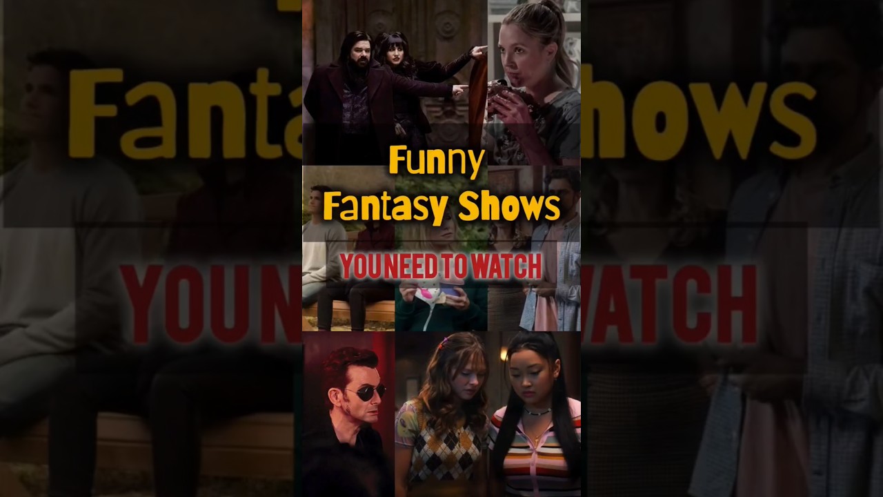 Best Funny Fantasy Shows to Watch Right Now.