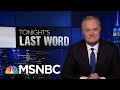 Lawrence’s Last Word: President Donald Trump And God | The Last Word | MSNBC