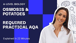 OSMOSIS & POTATOES | Required Practical AQA A Level Biology