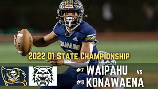 Waipahu vs Konawaena Football | D1 State Championship