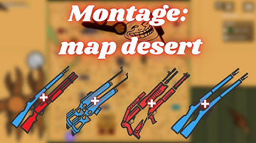 surviv.io Montage || map desert #3