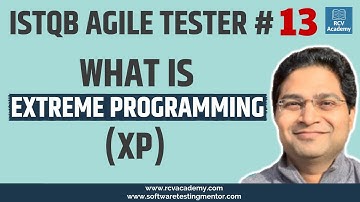ISTQB Agile Tester #13 - What is Extreme Programming