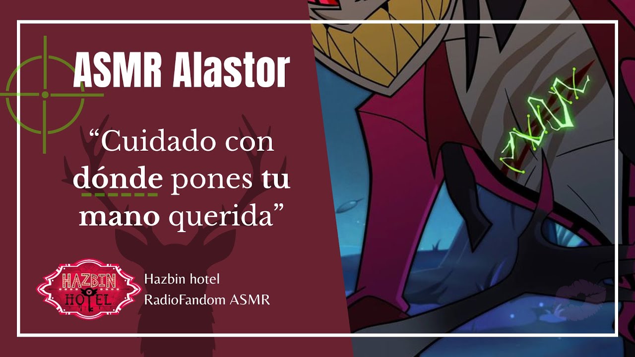 ASMR Alastor - INTENTAS curar la herida de Alastor en su habitación