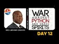 War against python  snake spirits day 12 by bro uwakwe chukwumay 7 2024