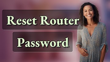 How Can You Reset Your Router Admin Password If Forgotten?