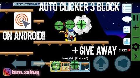 AUTO CLICKER 3 BLOCK ON ANDROID!!|GROWTOPIA