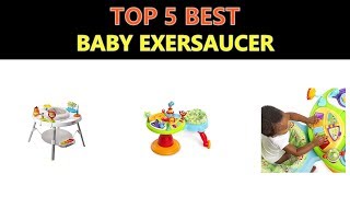 Best Baby Exersaucer 2019 - 2020