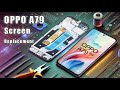 Oppo A79 5G CPH2557 Screen Replacement Tutorial / Wymiana wyświetlacza