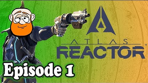 Atlas Reactor: Why have I never heard of this game?! - Episode 1 - Dwarven Discussions