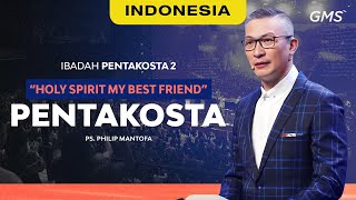 Indonesia | Ibadah Pentakosta: Pentakosta - Ps. Philip Mantofa ( GMS Church)