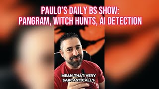 Pangram, AI Detection, and Witch Hunts: Paulo’s Daily Tech BS Show News