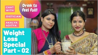 Weight Loss Special Part 2 | Secret Recipe for Weight Loss | Pretty Healthy With Preetha