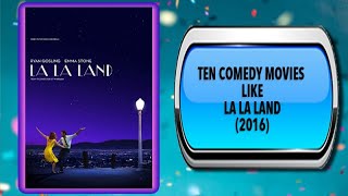 10 Movies Like La La Land – Movies You May Also Enjoy 10 Movies Like La La Land – Movies You May Also Enjoy