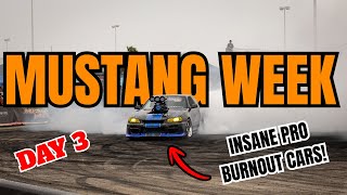 MUSTANG WEEK DAY 3 WAS EPIC!