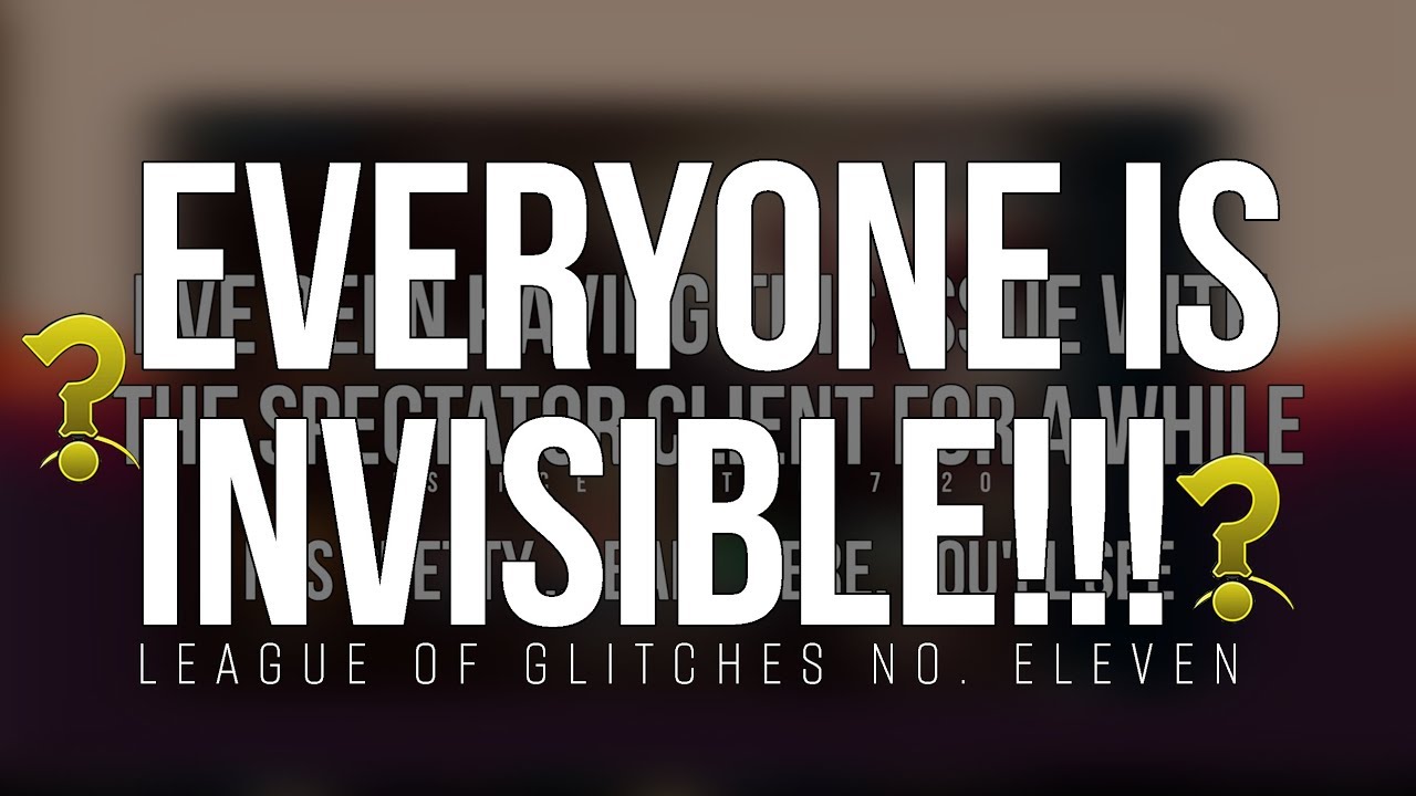 League of Glitches #11 | EVERYONE IS INVISIBLE (League of Legends 7.21)