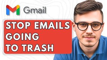 How To Stop Emails Going To Trash In Gmail [2025 Guide]