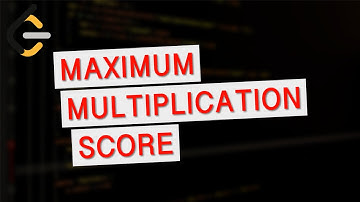 Leetcode 3290 | Maximum Multiplication Score | Weekly Contest 415