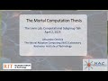 The mortal computation thesis by alexander ororbia