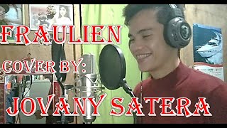 Ang Sarap sa Tenga!!! Grabiii!!! FRAULIEN - Jovany Satera ( Cover)