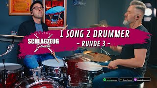 1 Song 2 Drummer - Runde 3 | Podcast 59