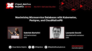 Maximising Microservice Databases with Kubernetes, Postgres, and CloudNativePG