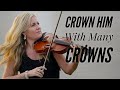 Crown Him With Many Crowns - Beautiful hymn!