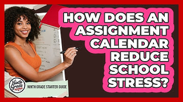 How Does An Assignment Calendar Reduce School Stress?