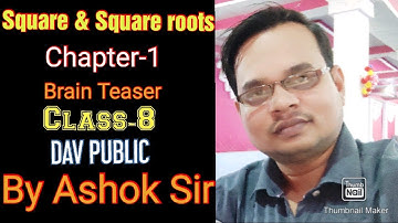 Square & Square roots (chapter-1) Brain Teaser, Class-8, DAV PUBLIC