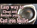 Quick and Easy step to clean and restore your Cast iron Skillet | Don’t use SOAP | Lity