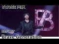 BE:FIRST Brave Generation [Stage Mix]