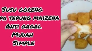RESEP SUSU GORENG TANPA TEPUNG MAIZENA ANTI GAGAL MAKANAN VIRALLL