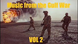 Music from the Gulf War VOL 2