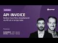 API INVOICE: Scontrini Elettronici, Gestisci Invii, Resi, Annullamenti via API ed in tempo reale