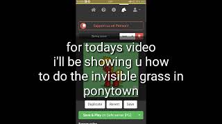 How to do invisible grass in ponytown