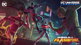 DC Universe ™ ️Online - Trailer de lançamento do World of Flashpoint